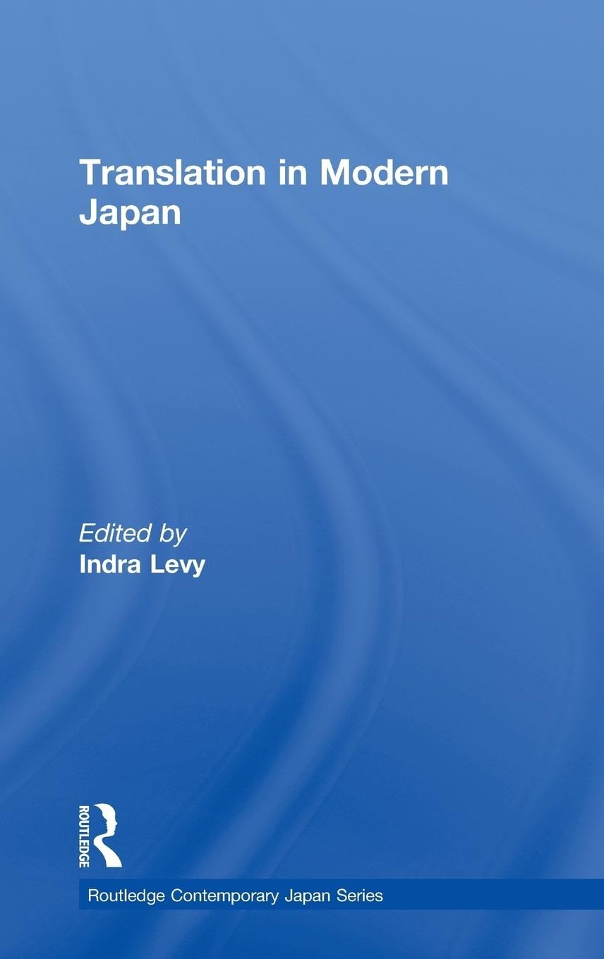 Translation in Modern Japan (Routledge Contemporary Japan Series),Used