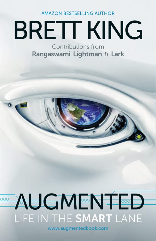 Augmented: Life in the Smart Lane,Used