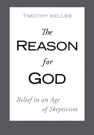 The Reason For God: Belief In An Age Of Skepticism,New