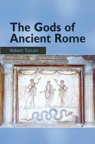 The Gods Of Ancient Rome: Religion In Everyday Life From Archaic To Imperial Times,Used