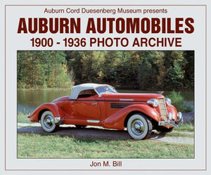 Auburn Automobiles: 19001936 Photo Archive (Photo Archive Series)