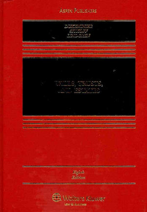 Wills, Trusts, And Estates, Eighth Edition