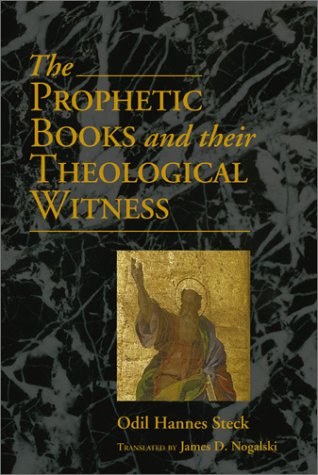 The Prophetic Books and Their Theological Witness,Used