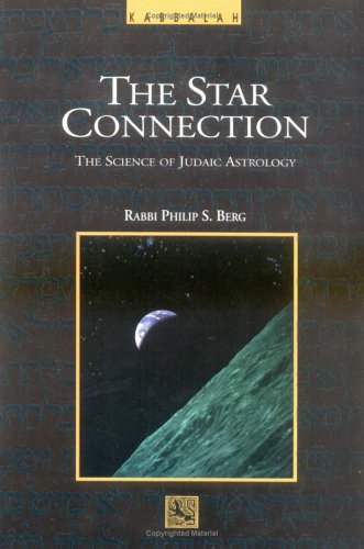 The Star Connection: The Science Of Judaic Astrology,Used