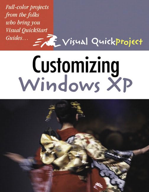 Customizing Windows Xp Visual Quickproject Guide
