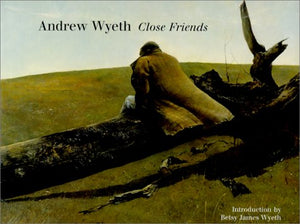 Andrew Wyeth: Close Friends,Used
