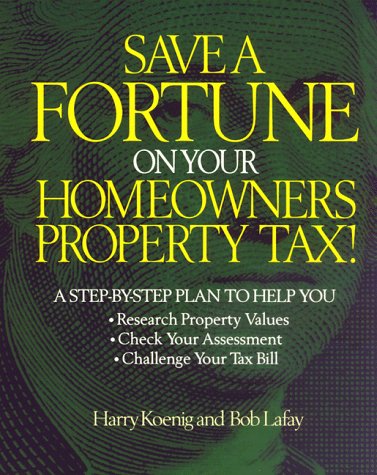 Save A Fortune On Your Homeowners Property Tax!,Used
