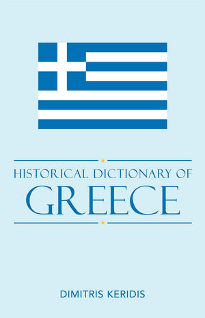 Historical Dictionary Of Modern Greece (Volume 71) (Historical Dictionaries Of Europe, 71),Used
