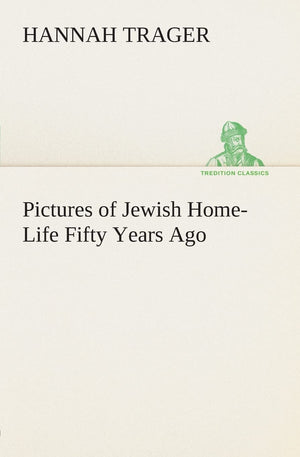 Pictures of Jewish HomeLife Fifty Years Ago,Used