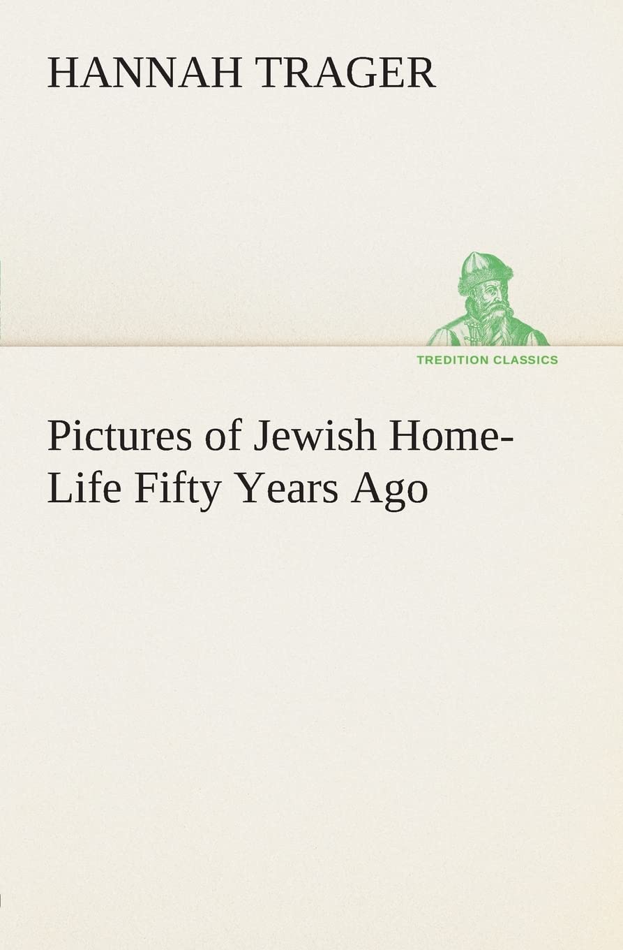 Pictures of Jewish HomeLife Fifty Years Ago,Used