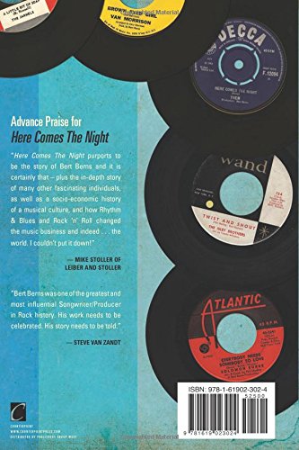 Here Comes The Night: The Dark Soul Of Bert Berns And The Dirty Business Of Rhythm And Blues