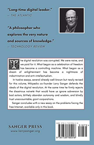 Essays on Free Knowledge: The Origins of Wikipedia and the New Politics of Knowledge,Used