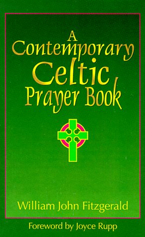 A Contemporary Celtic Prayer Book,New