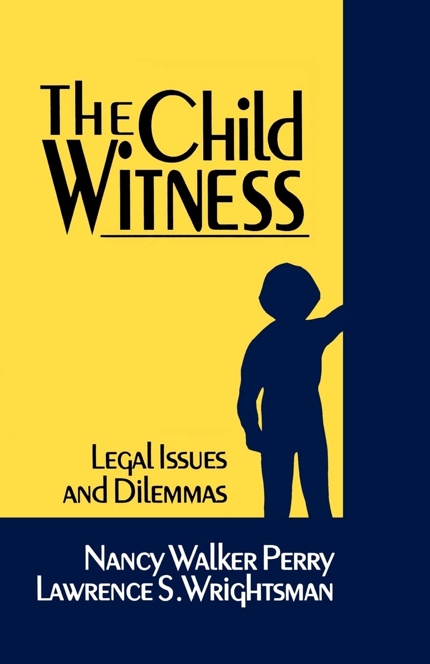 The Child Witness: Legal Issues And Dilemmas,Used