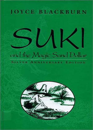 Suki and the Magic Sand Dollar: Silver Anniversary Edition,Used