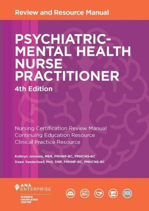 Psychiatricmental Health Nurse Practitioner Review And Resource Manual, 4Th Edition