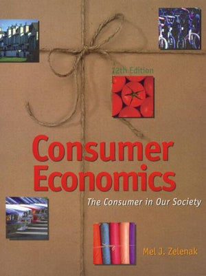 Consumer Economics: The Consumer in Our Society,Used