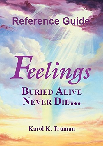 Feelings Buried Alive Never Die Reference Guide-new,New