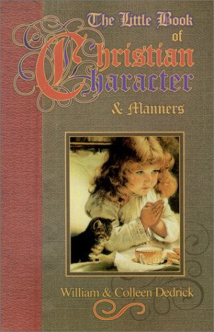 The Little Book Of Christian Character & Manners