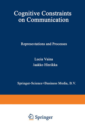 Cognitive Constraints on Communication: Representations and Processes (Studies in Linguistics and Philosophy, 18),Used