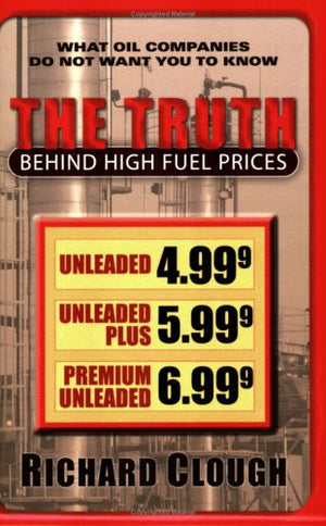 The Truth Behind High Fuel Prices