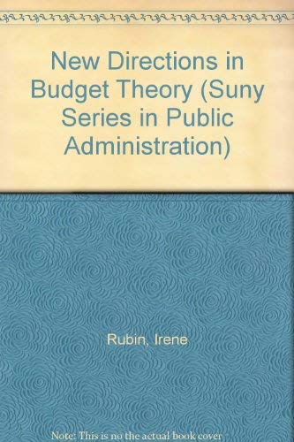 New Directions in Budget Theory (Suny Series in Public Administration),Used