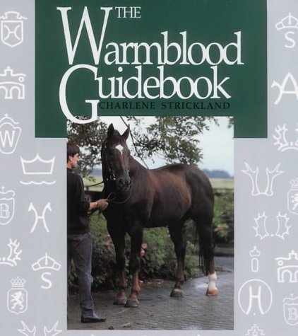 The Warmblood Guidebook,Used