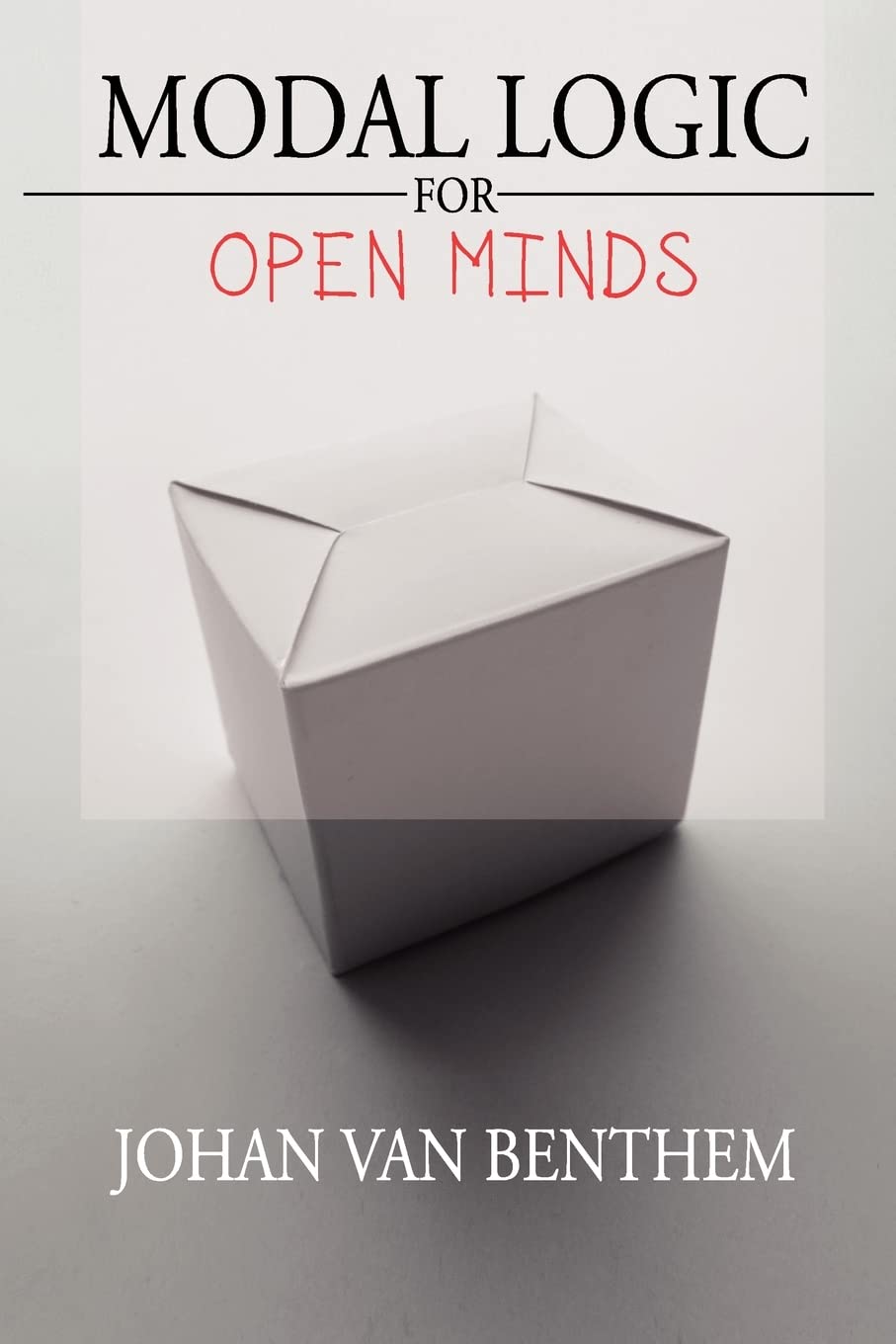 Modal Logic For Open Minds (Volume 199) (Lecture Notes)