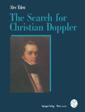 The Search for Christian Doppler,New