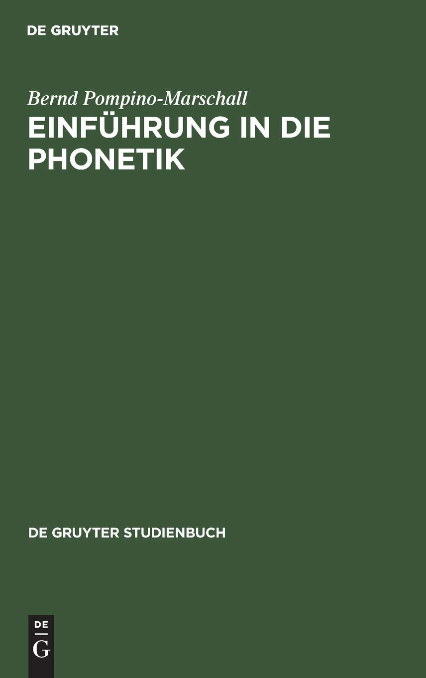 Einfhrung In Die Phonetik (De Gruyter Studienbuch) (German Edition),Used