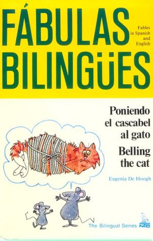 Poniendo El Cascabel Al Gato/Belling The Cat (Fabulas Bilingues) (English And Spanish Edition),Used