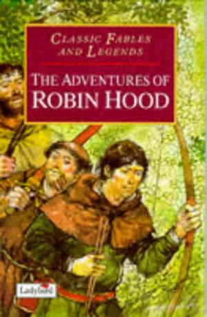 Adventures of Robin Hood (Classic Fables & Legends),Used