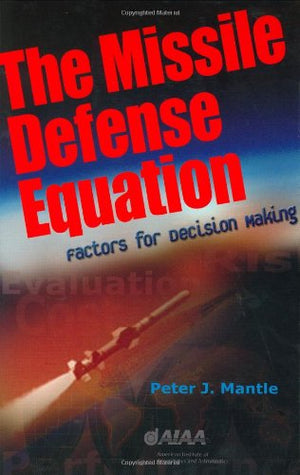 The Missile Defense Equation (Library of Flight),Used