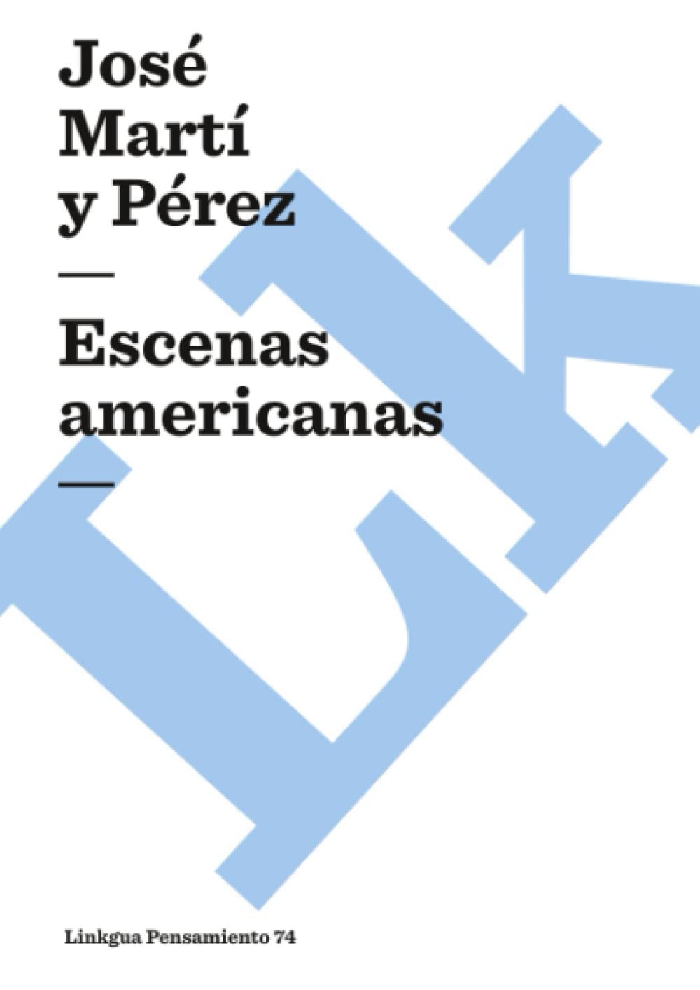 Escenas americanas (Pensamiento) (Spanish Edition),Used