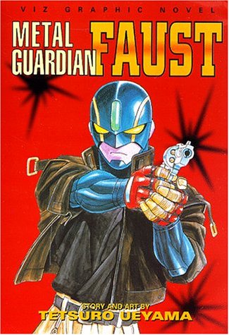 Metal Guardian Faust (Viz Graphic Novel),Used