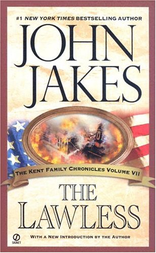 The Lawless (The Kent Family Chronicles),New