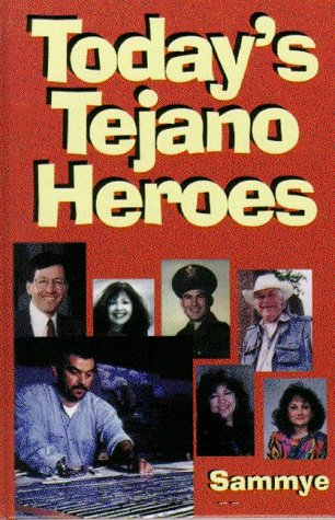 Today's Tejano Heroes,Used