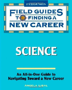 Science (Field Guides To Finding A New Career (Hardcover)),Used