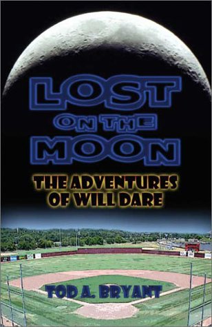 Lost on the Moon: The Adventures of Will Dare,Used