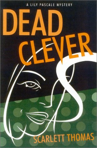 Dead Clever: A Lily Pascale Mystery,Used