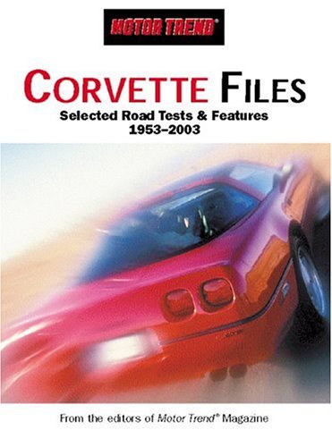 Motor Trend: Corvette Files (Car Craft),New