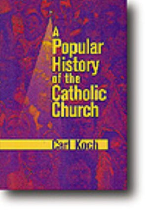 A Popular History Of The Catholic Church,Used