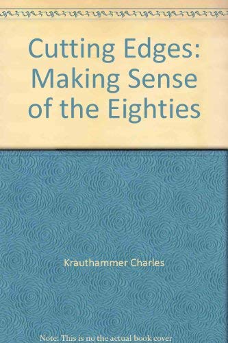 Cutting Edges: Making Sense of the Eighties,Used