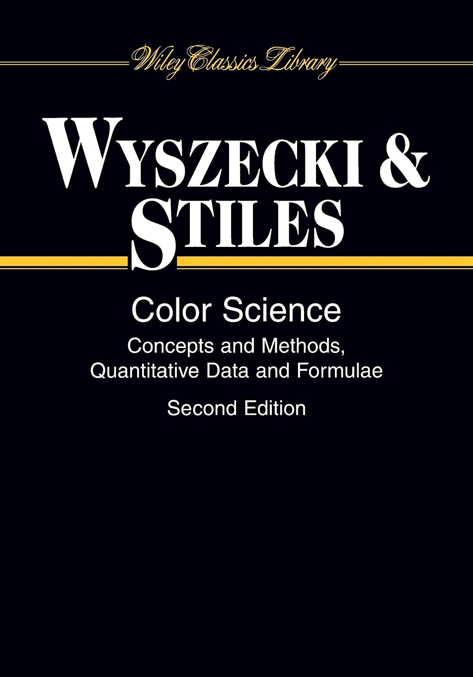 Color Science: Concepts and Methods, Quantitative Data and Formulae,Used
