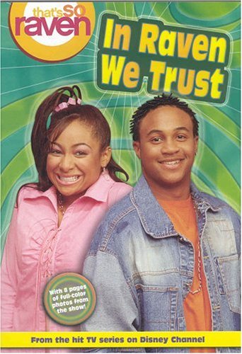 That's so Raven: In Raven We Trust  Book #3: Junior Novel (That's So Raven, 3),Used