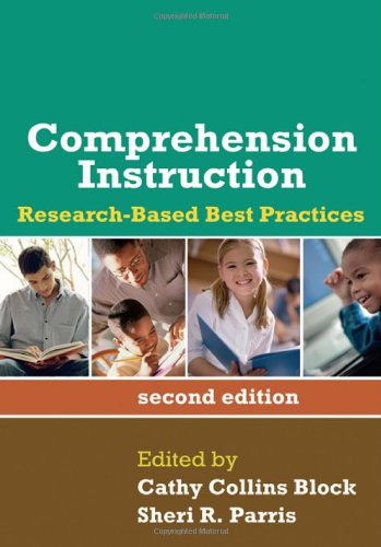 Comprehension Instruction, Second Edition: Researchbased Best Practices (Solving Problems In The Teaching Of Literacy),Used