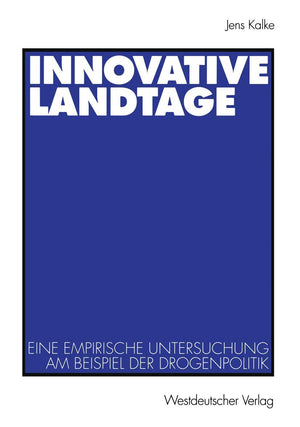 Innovative Landtage: Eine empirische Untersuchung am Beispiel der Drogenpolitik (German Edition),Used