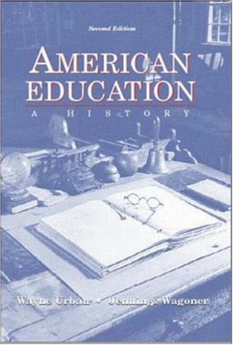 American Education: A History,Used