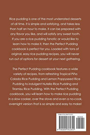 Perfect Pudding Cookbook: Yummy Rice Pudding Recipes for Any Occasion,Used