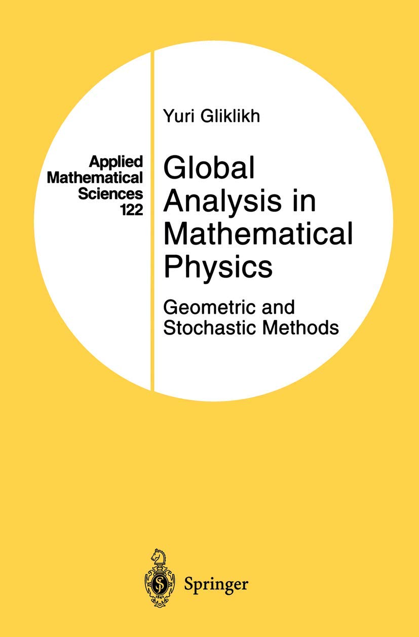 Global Analysis in Mathematical Physics: Geometric and Stochastic Methods (Applied Mathematical Sciences, 122),Used